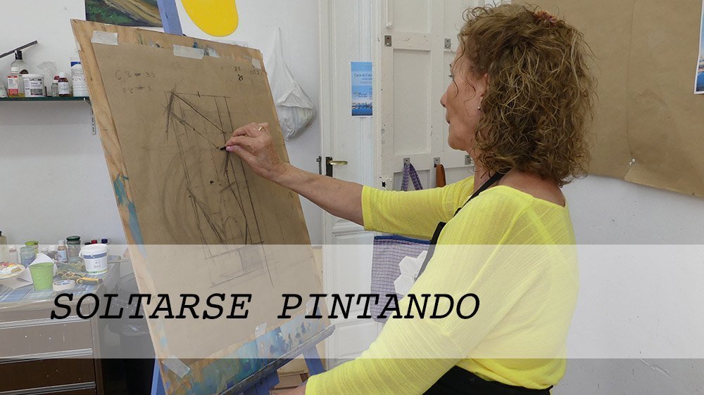 Soltarse pintando. Recopilación de la serie videos de mi canal de Youtube